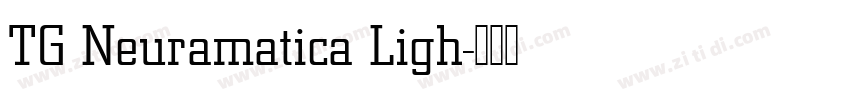 TG Neuramatica Ligh字体转换